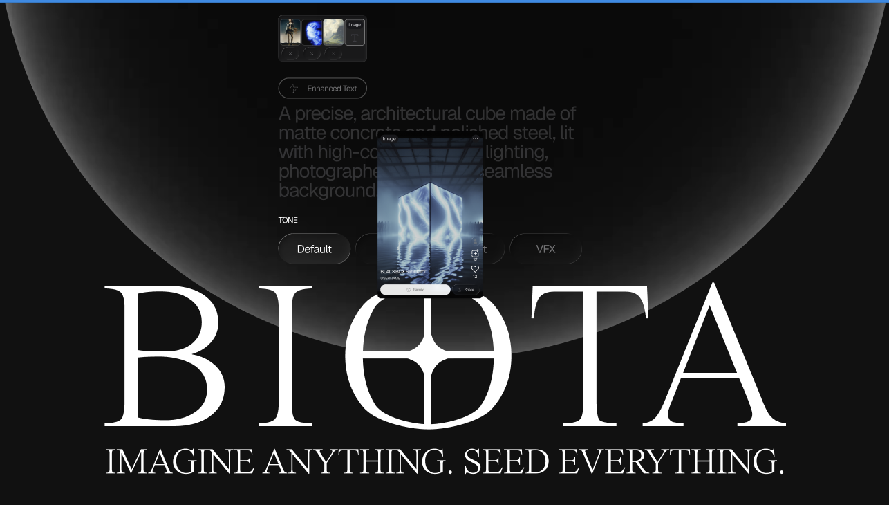 BIOTA — Imagine anything. Seed everything.